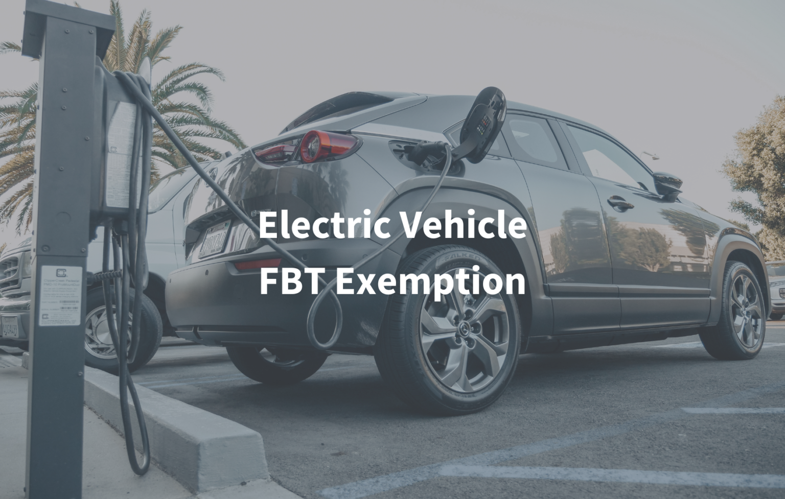 Electric Vehicles FBT Exemption